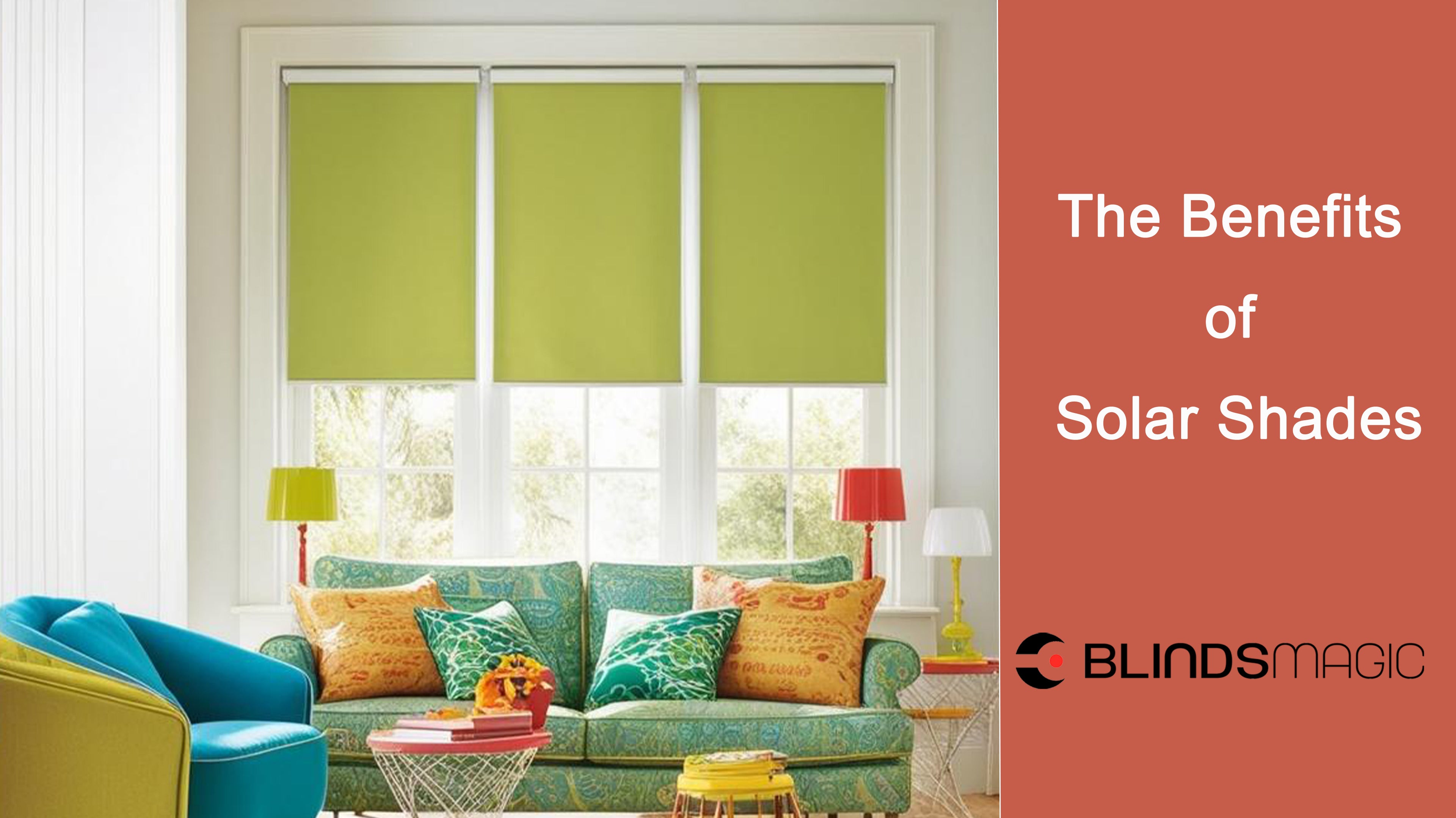The Benefits of Solar Shades