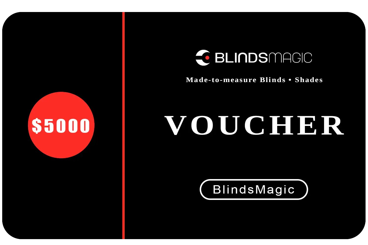 BlindsMagic Gift Card $5000 Voucher – Custom Blinds & Shades Gift
