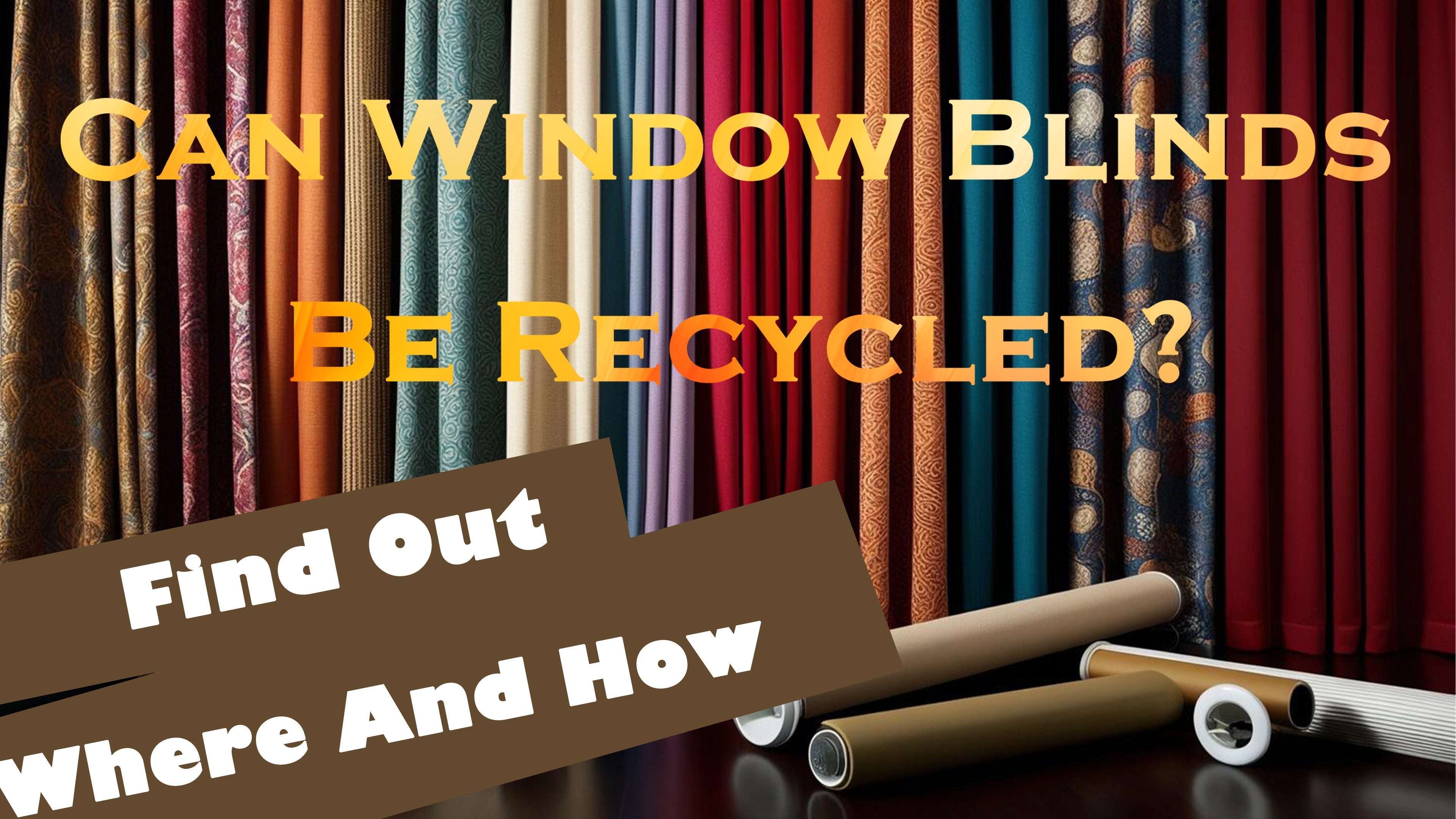 Can Window Blinds Be Recycled? Find Out Where And How
