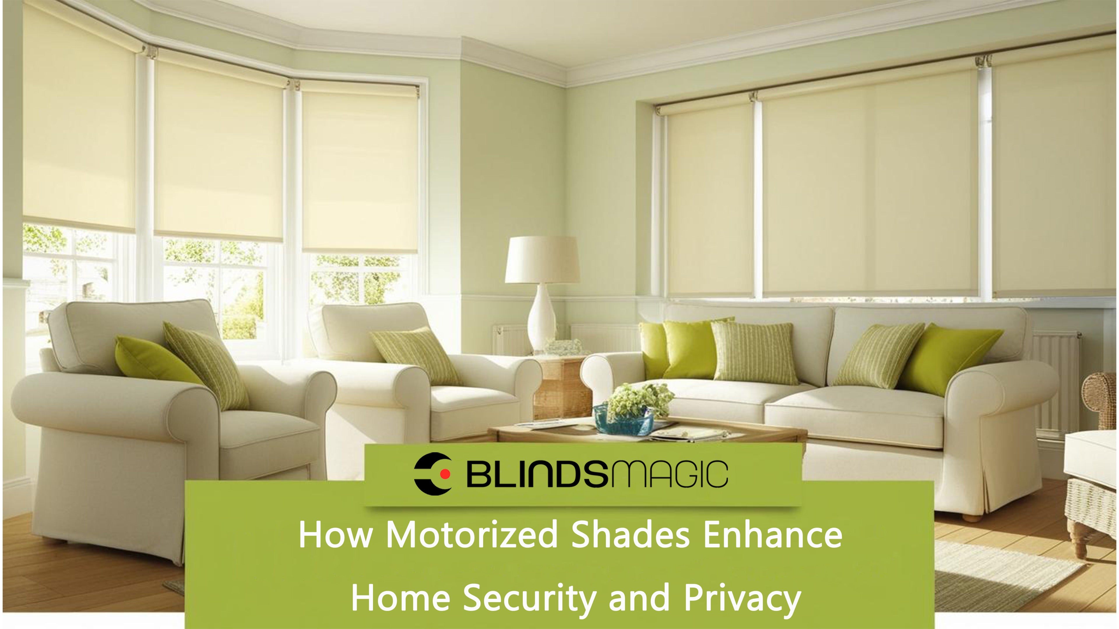 How Motorized Shades Enhance Home Security and Privacy