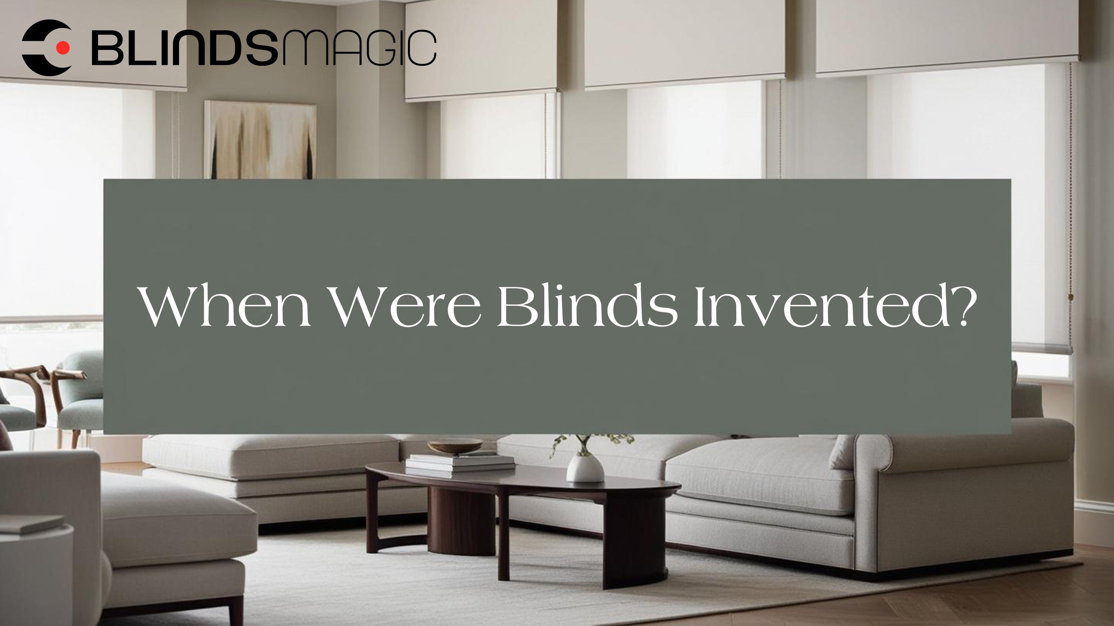 When Were Blinds Invented?